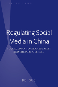 Omslagafbeelding: Regulating Social Media in China 1st edition 9781433152719