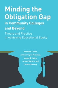 Imagen de portada: Minding the Obligation Gap in Community Colleges and Beyond 1st edition 9781433177125