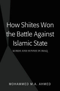 Imagen de portada: How Shiites Won the Battle Against Islamic State 1st edition 9781433154348