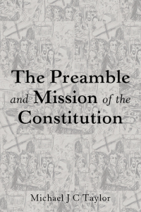 Immagine di copertina: The Preamble and Mission of the Constitution 1st edition 9781433158353