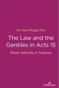 Cover image: The Law and the Gentiles in Acts 15 1st edition 9781433158742