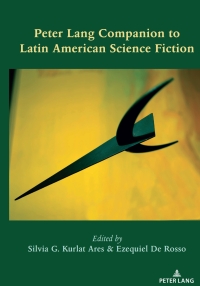 Titelbild: Peter Lang Companion to Latin American Science Fiction 1st edition 9781433152177
