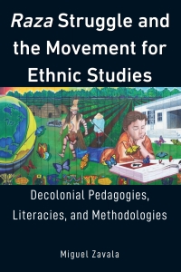 Imagen de portada: Raza Struggle and the Movement for Ethnic Studies 1st edition 9781433147388