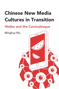 Omslagafbeelding: Chinese New Media Cultures in Transition 1st edition 9781433152290