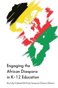 Imagen de portada: Engaging the African Diaspora in K-12 Education 1st edition 9781433172229
