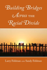 Cover image: Building Bridges Across the Racial Divide 1st edition 9781433160707