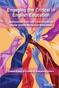 Imagen de portada: Engaging the Critical in English Education 1st edition 9781433163661