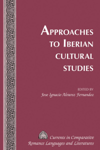 Imagen de portada: Approaches to Iberian Cultural Studies 1st edition 9781433128004