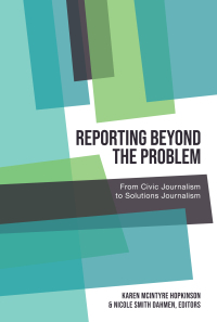 Cover image: Reporting Beyond the Problem 1st edition 9781433161964
