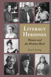 Cover image: Literacy Heroines 1st edition 9781433162008