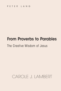 表紙画像: From Proverbs to Parables 1st edition 9781433162893
