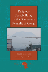 Imagen de portada: Religious Peacebuilding in the Democratic Republic of Congo 1st edition 9781433163241