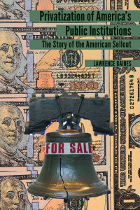 Immagine di copertina: Privatization of America’s Public Institutions 1st edition 9781433164330
