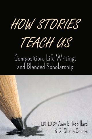 Cover image: How Stories Teach Us 1st edition 9781433165924