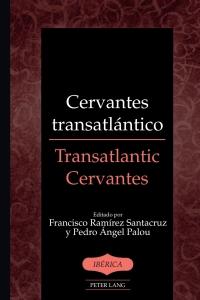 Cover image: Cervantes transatlántico / Transatlantic Cervantes 1st edition 9781433164439
