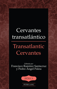 Imagen de portada: Cervantes transatlántico / Transatlantic Cervantes 1st edition 9781433164439