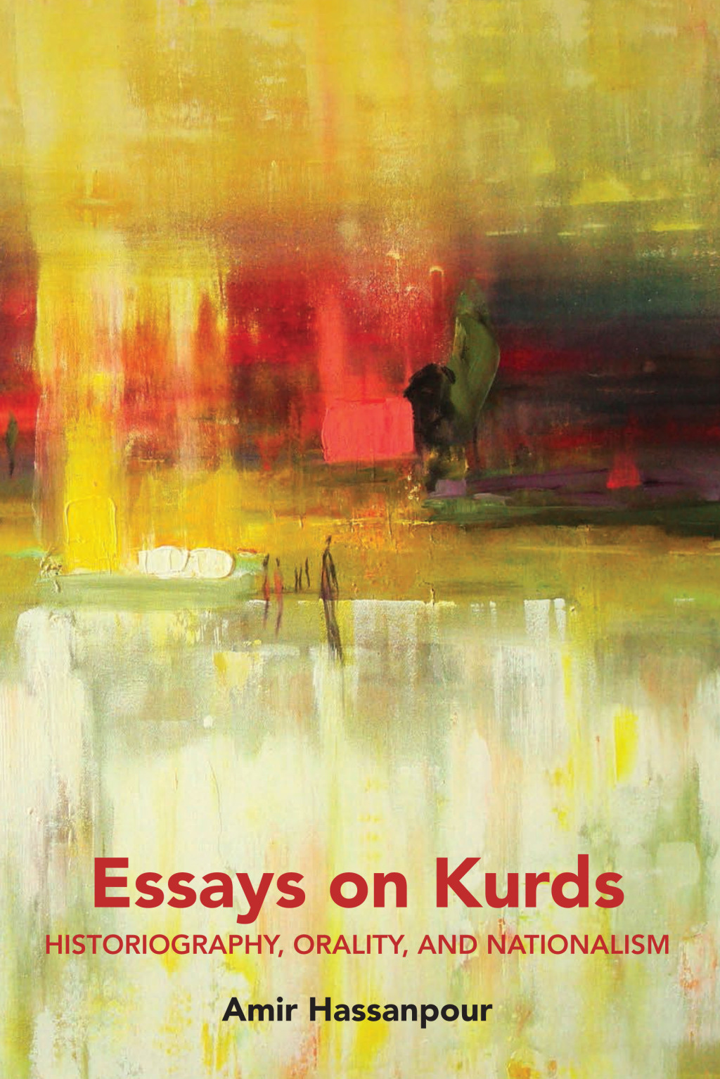 Essays on Kurds Historiography, Orality, and Nationalism 1st Edition