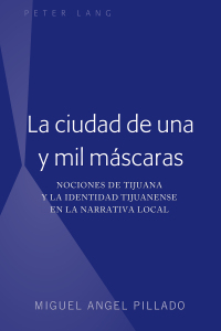 Cover image: La ciudad de una y mil máscaras 1st edition 9781433163883