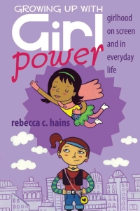 Titelbild: Growing Up With Girl Power 1st edition 9781433111396