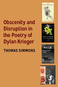 Titelbild: Obscenity and Disruption in the Poetry of Dylan Krieger 1st edition 9781433166730