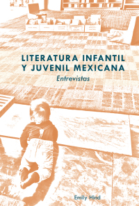 Imagen de portada: Literatura infantil y juvenil mexicana 1st edition 9781433167102
