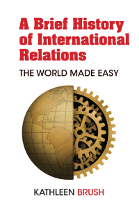 Imagen de portada: A Brief History of International Relations 1st edition 9781433167577