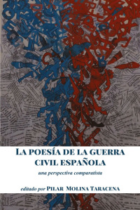 Cover image: La poesía de la guerra civil española 1st edition 9781433153587