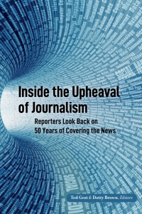 表紙画像: Inside the Upheaval of Journalism 1st edition 9781433167775