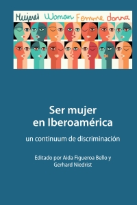 Cover image: Ser mujer en Iberoamérica 1st edition 9781433167867