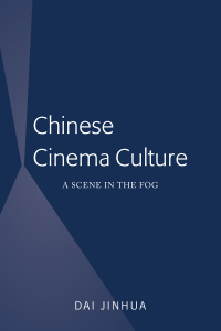 Titelbild: Chinese Cinema Culture 1st edition 9781433158933