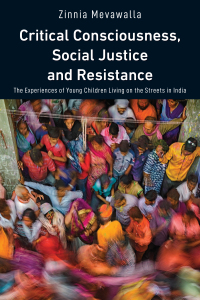 表紙画像: Critical Consciousness, Social Justice and Resistance 1st edition 9781433168444