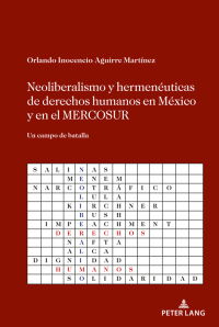 Imagen de portada: Neoliberalismo y hermenéuticas de derechos humanos en México y en el MERCOSUR 1st edition 9781433168604