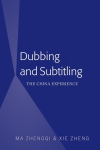 Omslagafbeelding: Dubbing and Subtitling 1st edition 9781433169151
