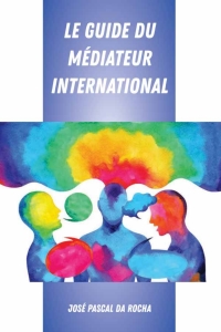 Imagen de portada: Le Guide du Médiateur International 1st edition 9781433165849