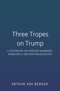 Cover image: Three Tropes on Trump 1st edition 9781433170317