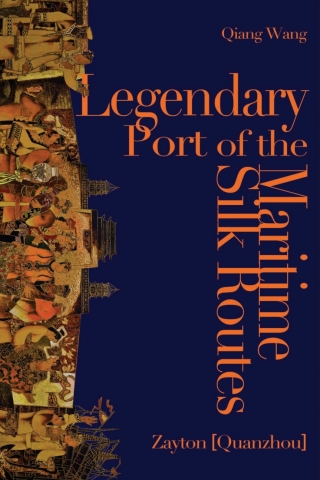 Cover image: Legendary Port of the Maritime Silk Routes 1st edition 9781433170379