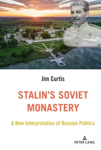 Imagen de portada: Stalin’s Soviet Monastery 1st edition 9781433190049