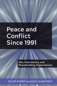 Cover image: Peace and Conflict Since 1991 1st edition 9781433171062