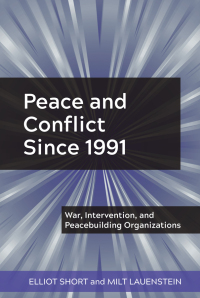 Imagen de portada: Peace and Conflict Since 1991 1st edition 9781433171062