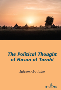 Cover image: The Political Thought of Hasan al-Turabi 1st edition 9781433171215