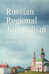 Imagen de portada: Russian Regional Journalism 1st edition 9781433171338