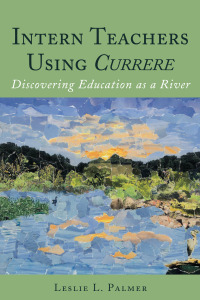 Titelbild: Intern Teachers Using <i>Currere" 1st edition 9781433171383