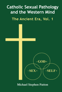 Titelbild: Catholic Sexual Pathology and the Western Mind 1st edition 9781433171468