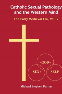 Omslagafbeelding: Catholic Sexual Pathology and the Western Mind 1st edition 9781433171505