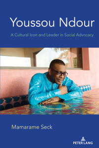 Cover image: Youssou Ndour 1st edition 9781433171864