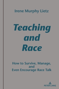 Imagen de portada: Teaching and Race 1st edition 9781433171901