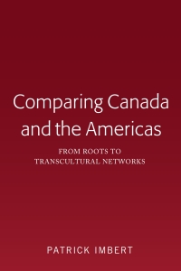 Imagen de portada: Comparing Canada and the Americas 1st edition 9781433172137