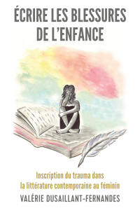 Cover image: Écrire les blessures de l’enfance 1st edition 9781433172380