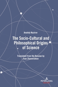 Cover image: The Socio-Cultural and Philosophical Origins of Science 1st edition 9781433172281