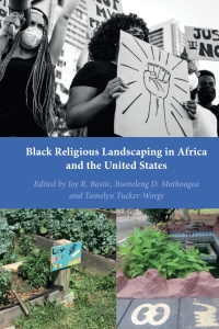 Titelbild: Black Religious Landscaping in Africa and the United States 1st edition 9781433172588